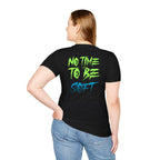 Cool Teddy Graffiti Tee - 'Stay Wild' Front & 'No Time to Be Soft' Back design