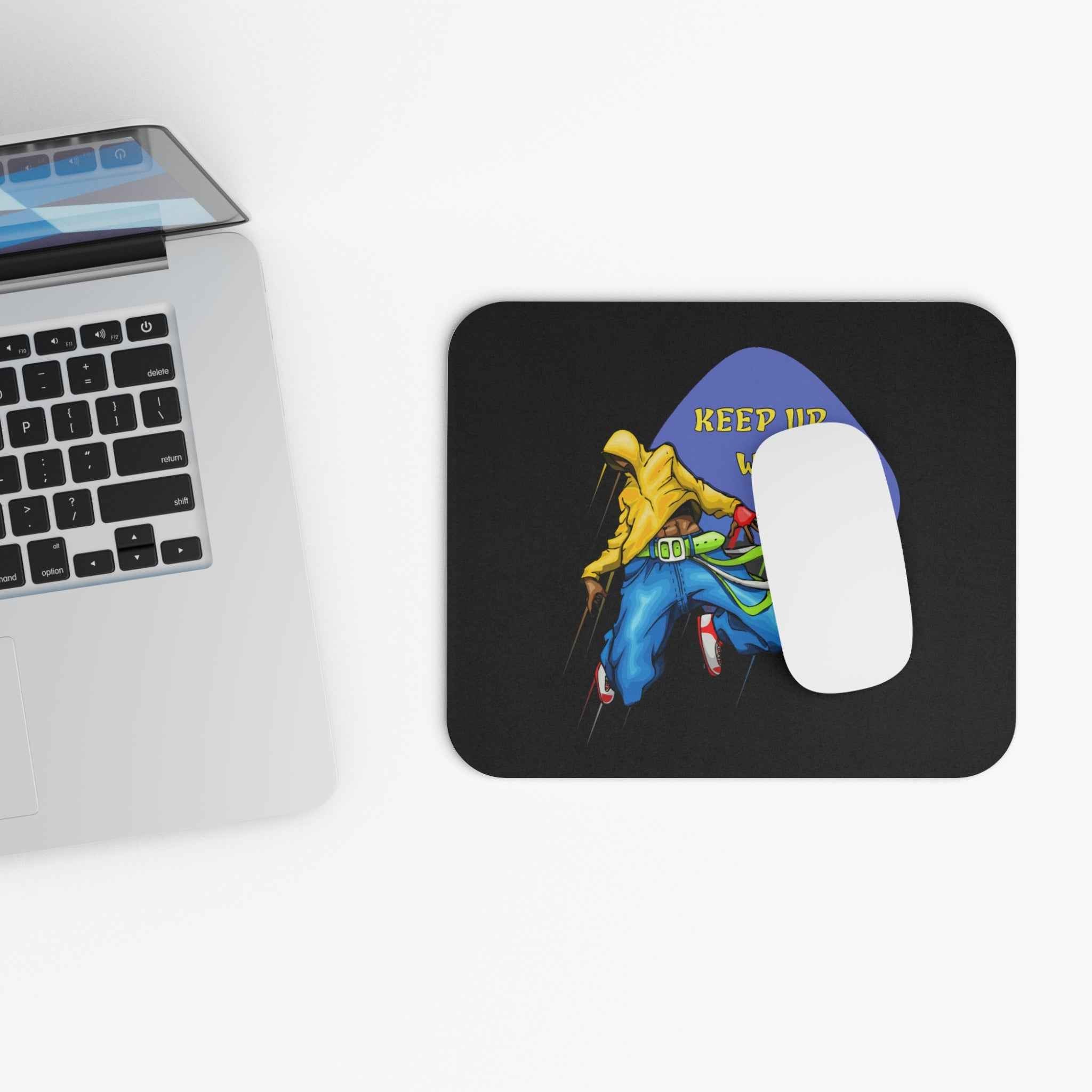 Keep Up Wit' Da' Hustle Mouse Pad – Urban Dance Motivational Desk Mat