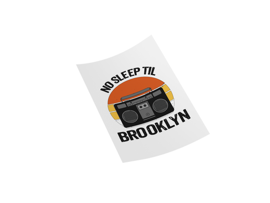 No Sleep 'Til Brooklyn Retro Design Custom Design DTF Transfer