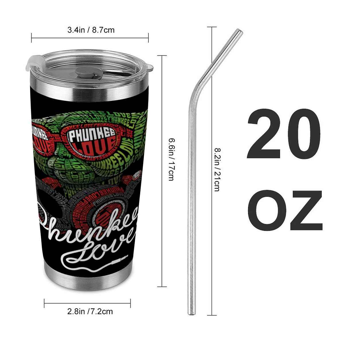 20oz Tumbler with Lid and Straw (Made in USA) PHUNKEE LOVE