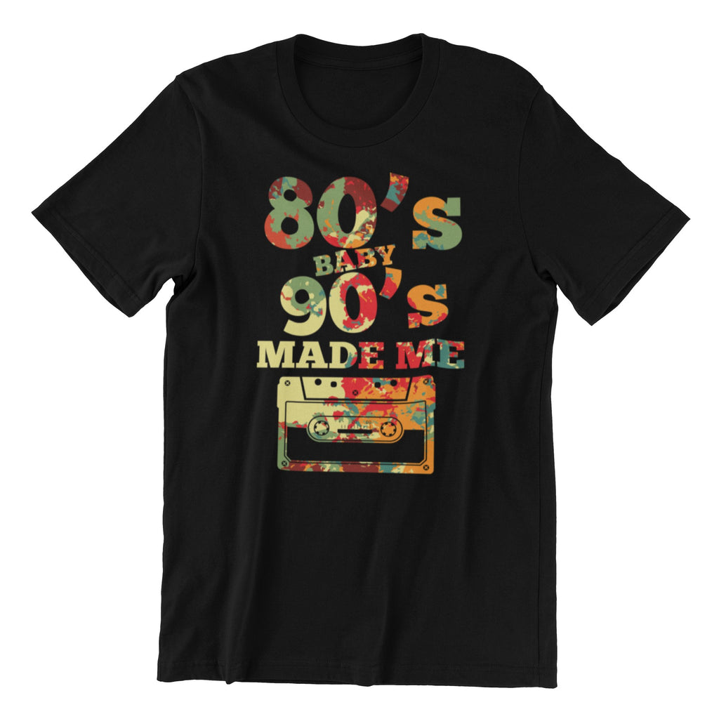 Black t-shirt with colorful '80s Baby 90s Made Me' text and cassette tape graphic on a white background