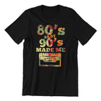 Black t-shirt with colorful '80s Baby 90s Made Me' text and cassette tape graphic on a white background