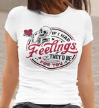 If I Had Feelings Graphic T-Shirt, White, Short Sleeve, Skeleton Heart Design