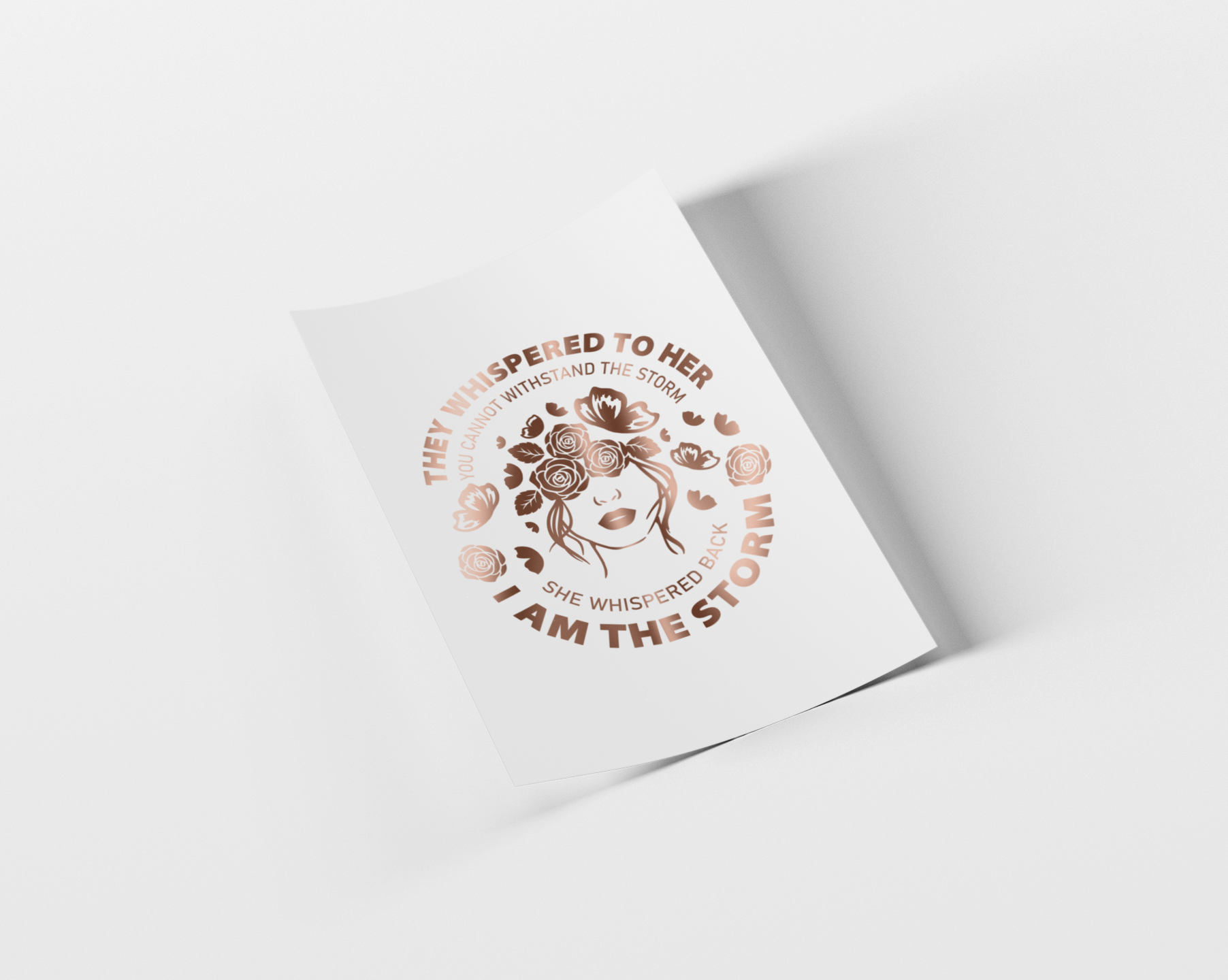 A white poster or card featuring a circular rose-gold graphic with a stylized woman's face, flowers, and the text 'They whispered to her.