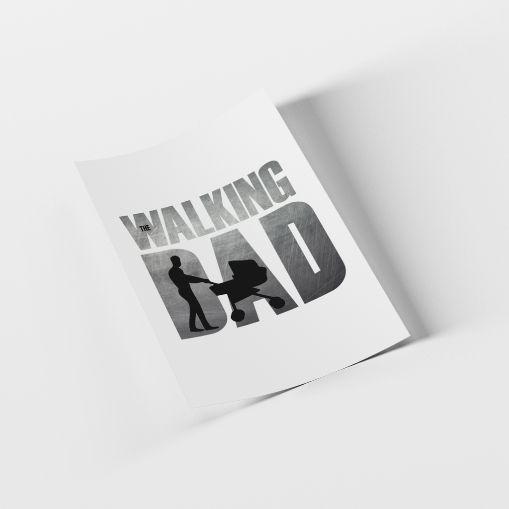A white poster print featuring the text 'THE WALKING BAD' in a stylized black and gray design, shown at an angle on a light gray background with a soft shadow.