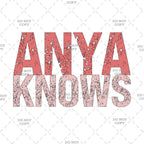 The text 'ANYA KNOWS' in large distressed block letters, with 'ANYA' in coral red and 'KNOWS' in pale pink, shown on a white background with repeated 'DO NOT COPY' watermarks.