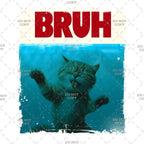 Bruh Cat Meme Iron-On Transfer, Funny Design, Black T-Shirt DTF Print