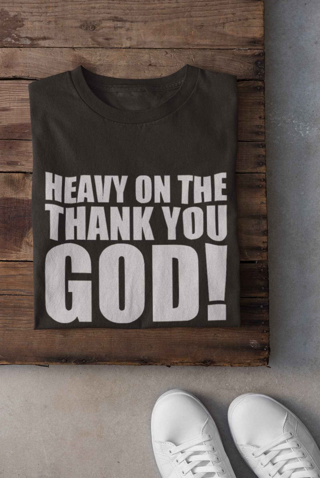 Unstoppable Faith T-Shirt Heavy on The Thank You God, Cotton Blend Graphic Tee