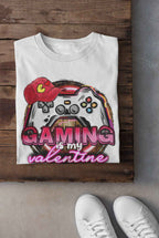 Gaming is My Valentine T-Shirt, Gamer Graphic Design, White Cotton Tee