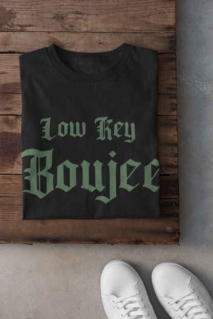 LOW KEY BOUJEE Adult t-shirt