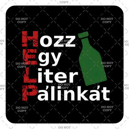 HELP Palinka HUN Iron on Decal - for Hungarian Palinka Lovers