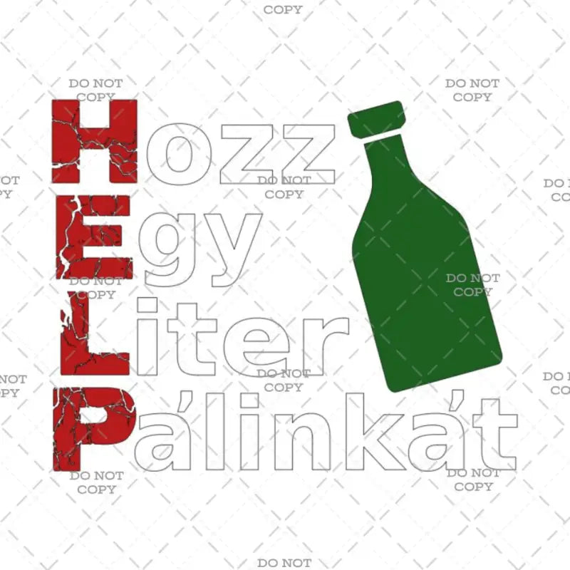 HELP Palinka HUN Iron on Decal - for Hungarian Palinka Lovers