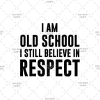 I am Not Old DTF Transfer Iron on Decal