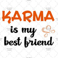 Text 'Karma is my best friend' with decorative elements on a grid background.