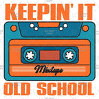 Keepin' it Old School DTF Transfer Iron on Decal