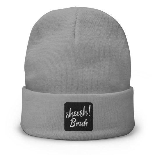 Shees Bruh Embroidered Beanie