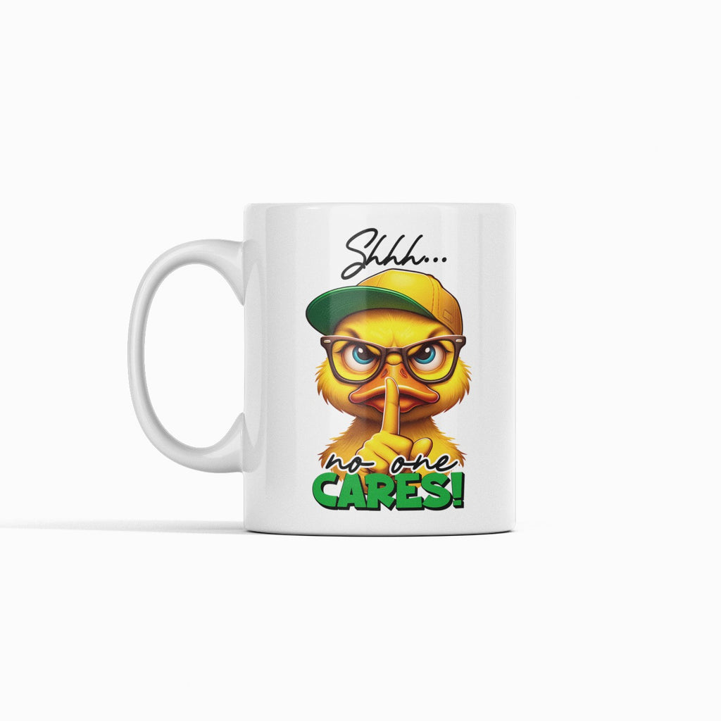 White mug with a cartoon duck wearing a cap and glasses, and text 'Shh... no one cares!' on a white background.