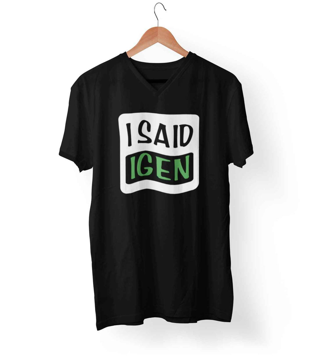 I Said Igen Custom Hungarian T-Shirt, Black Cotton Short Sleeve Tee with White and Green Text Design