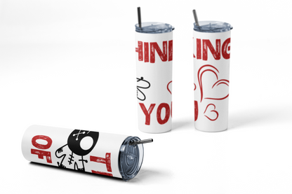Thinking of You Funny 20 oz Stainless-Steel Tumbler - Durable Design, Straw & Lid Included, Hand-Wash Only, High-Grade Drinkware - Flasks