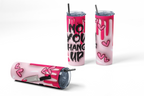 Three views of a pink and white tumbler with a dripping paint design, pink hearts, and the text 'NO YOU CAN'T HANG UP' on a white background.