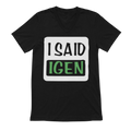 I Said Igen Custom Hungarian T-Shirt, Black Cotton Short Sleeve Tee with White and Green Text Design