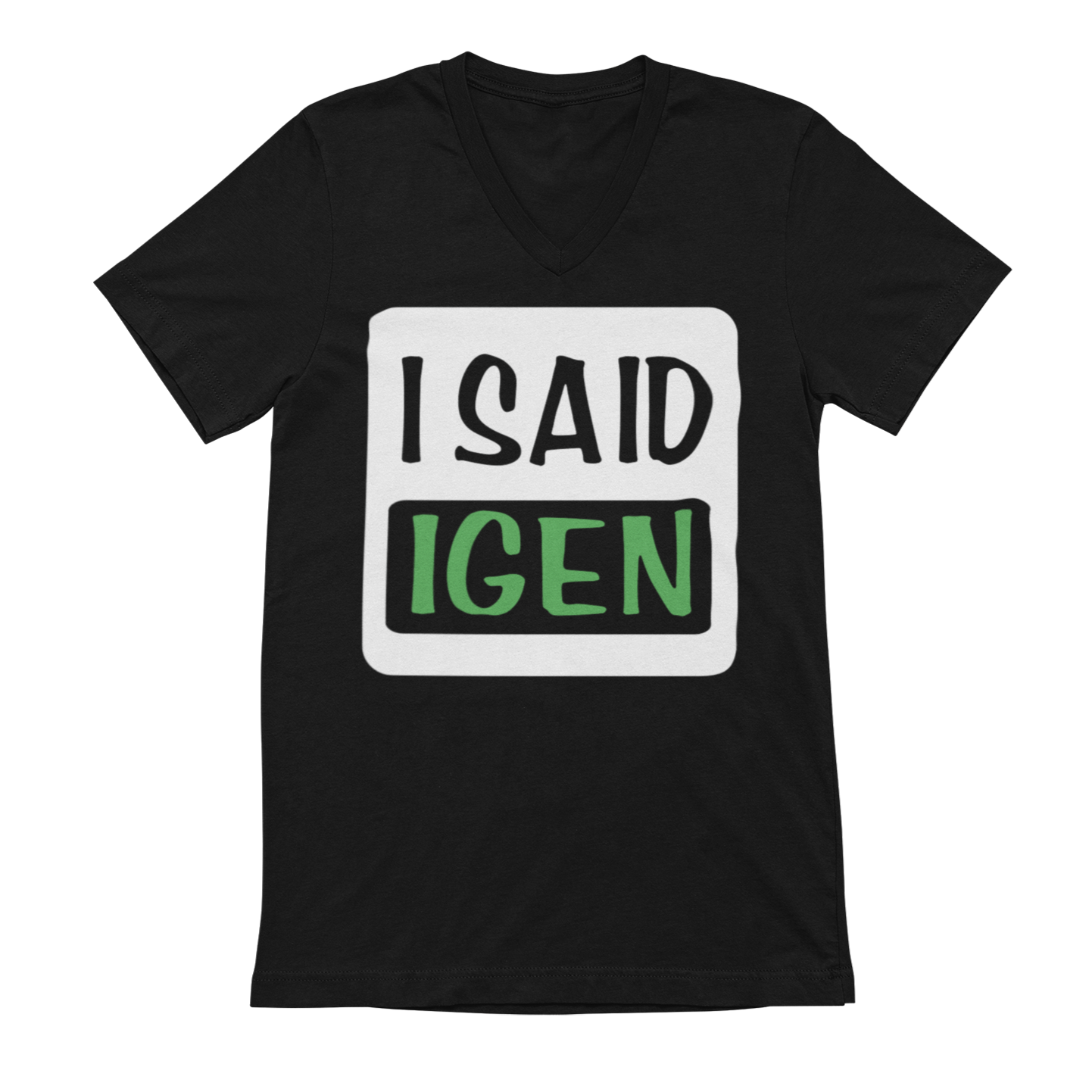 I Said Igen Custom Hungarian T-Shirt, Black Cotton Short Sleeve Tee with White and Green Text Design