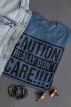 Funny Caution T-Shirt, I Really Don't Care Design, Indigo Blue, Size M, Adult Unisex
