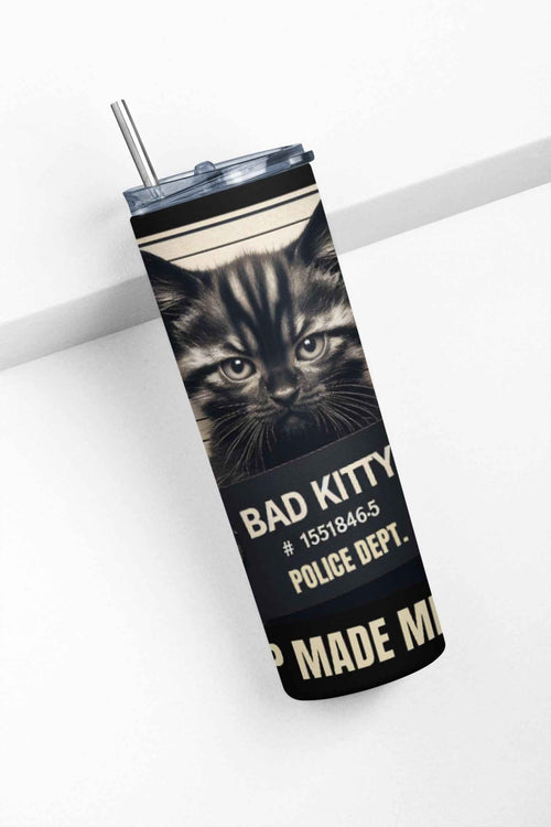 Bad Kitty Stainless Steel Tumbler 20 oz Police Mugshot Design, Insulated Travel Cup with Lid and Straw