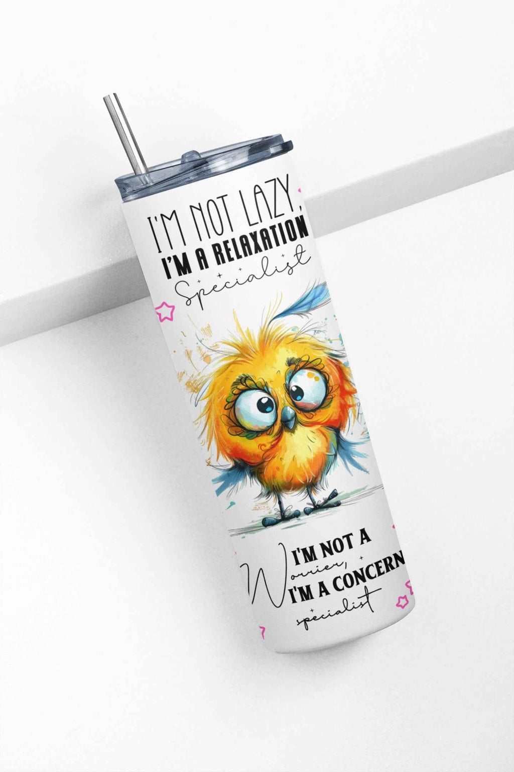 Motivational Bird Tumbler, 20 oz, Funny Quote Design with Cute Owl Art, White