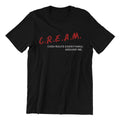 C.R.E.A.M. T-Shirt Cash Rules Everything Around Me Hip-Hop Inspired, Black, Adult