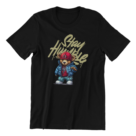 Stay Humble Cool Teddy Custom Graphic Tee