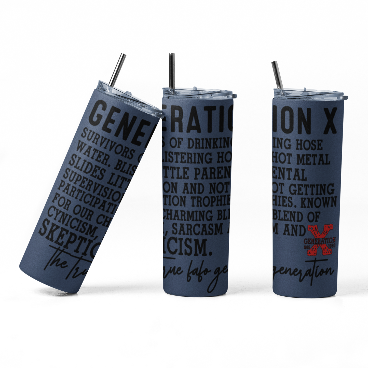 GEN-X Popular Custom Graphic Tumbler