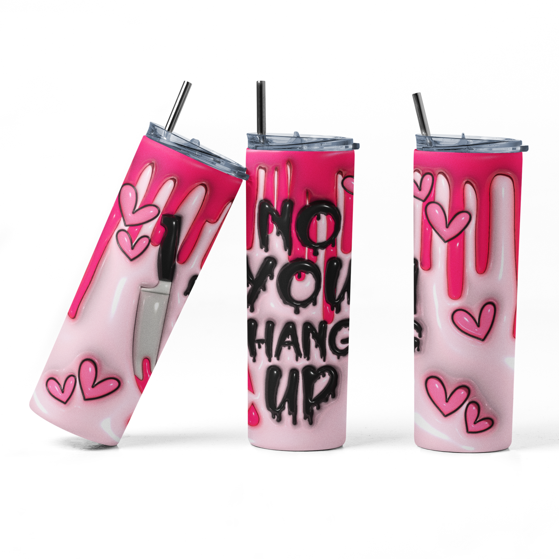 Three views of a pink and white drip-style tumbler with black text reading 'NO YOU HANG UP' and pink heart graphics, shown on a clean white background.