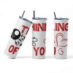 Valentine's Day Tumbler, Thinking of You Design, 20 oz Stainless Steel Insulated Cup with Lid and Straw