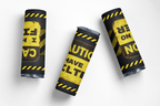 Caution I have no filter 20 oz Stainless steel Skinny Tumbler