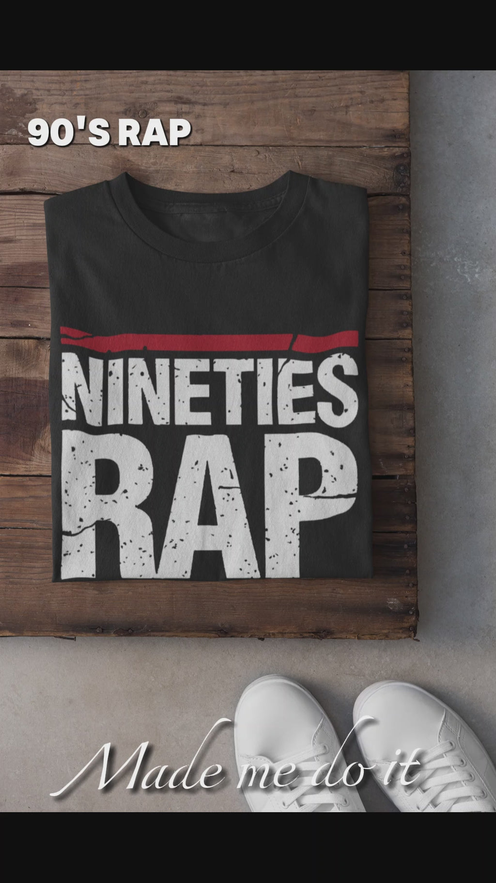 Nineties Rap T-Shirt, Made Me Do It Graphic Design, Black Cotton, Hip-Hop Music Fan Apparel