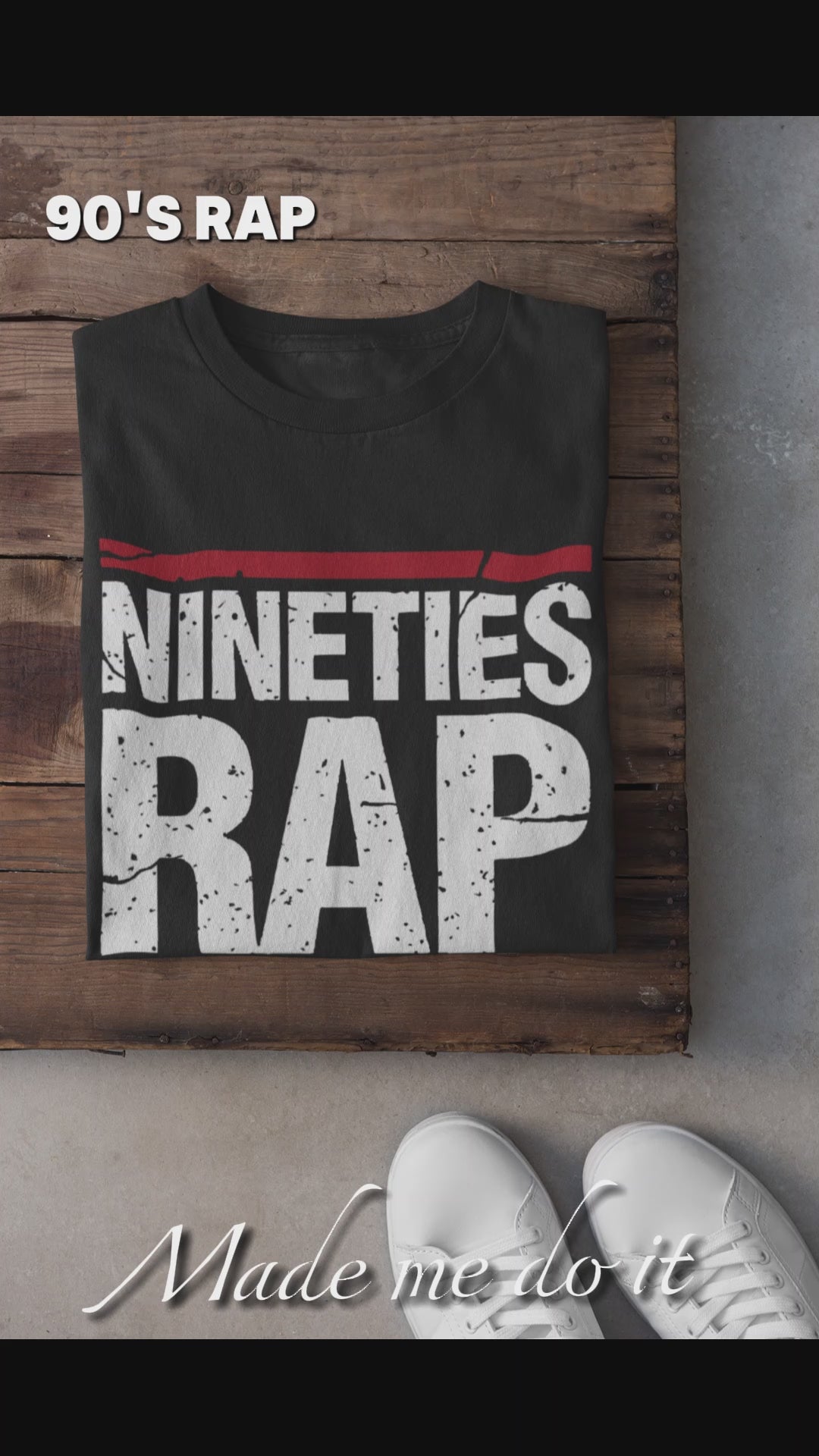 Nineties Rap T-Shirt, Made Me Do It Graphic Design, Black Cotton, Hip-Hop Music Fan Apparel
