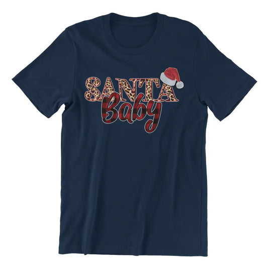 SANTA BABY Adult graphic tee - For the Christmas Spirit