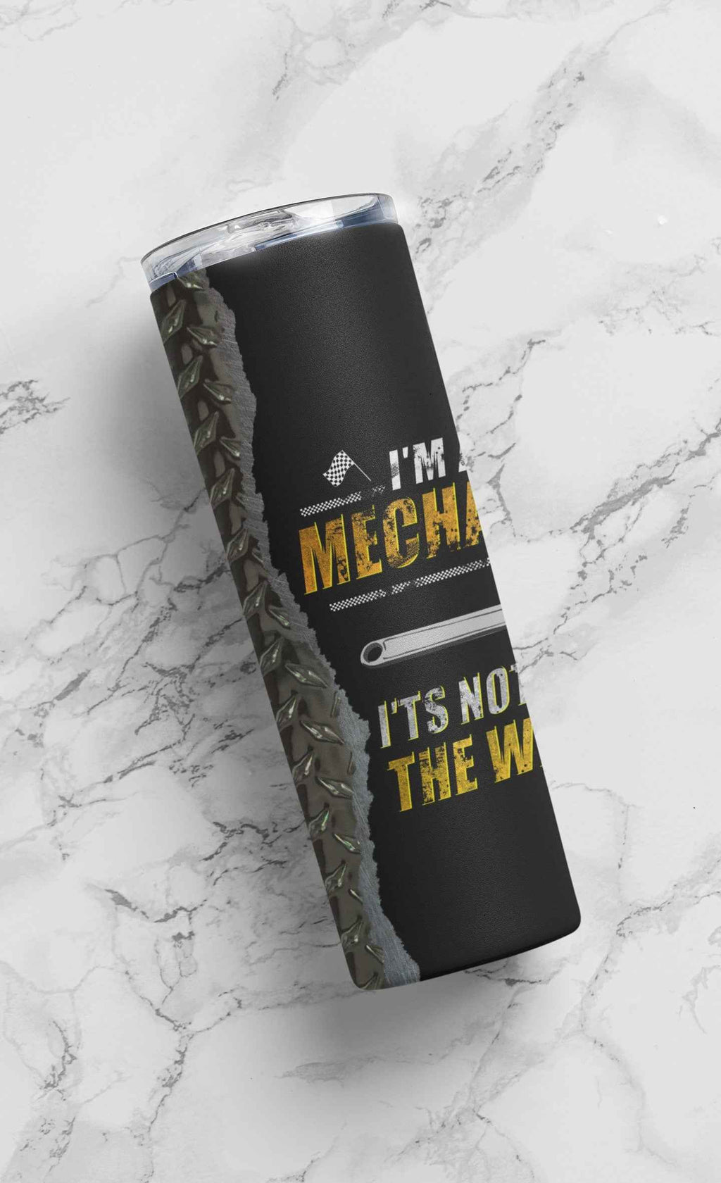 I'm a Mechanic Stainless-Steel Skinny Tumbler 20 oz Black