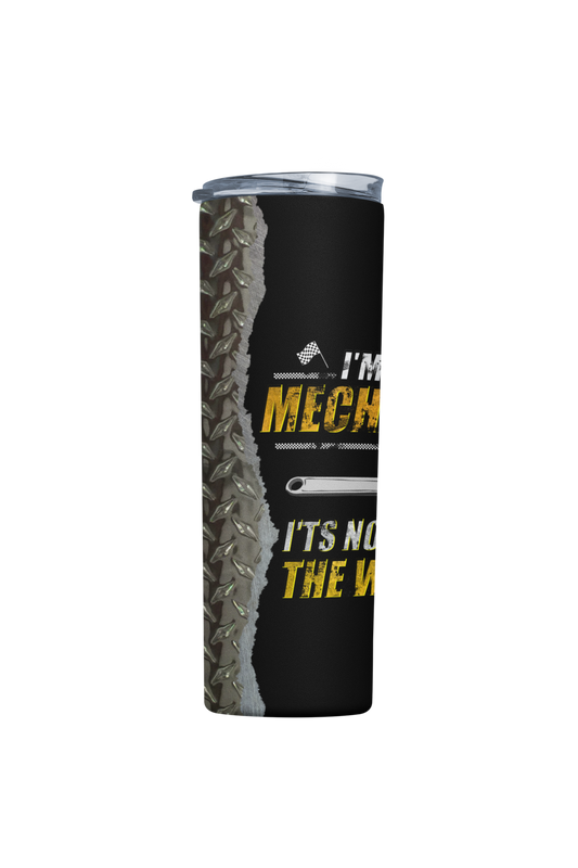 I'm a Mechanic Funny 20 oz Stainless-Steel Skinny Tumbler - High-Grade Tumbler with Straw & Lid, Durable Design, Hand-Wash Only - Flasks, Drinkware