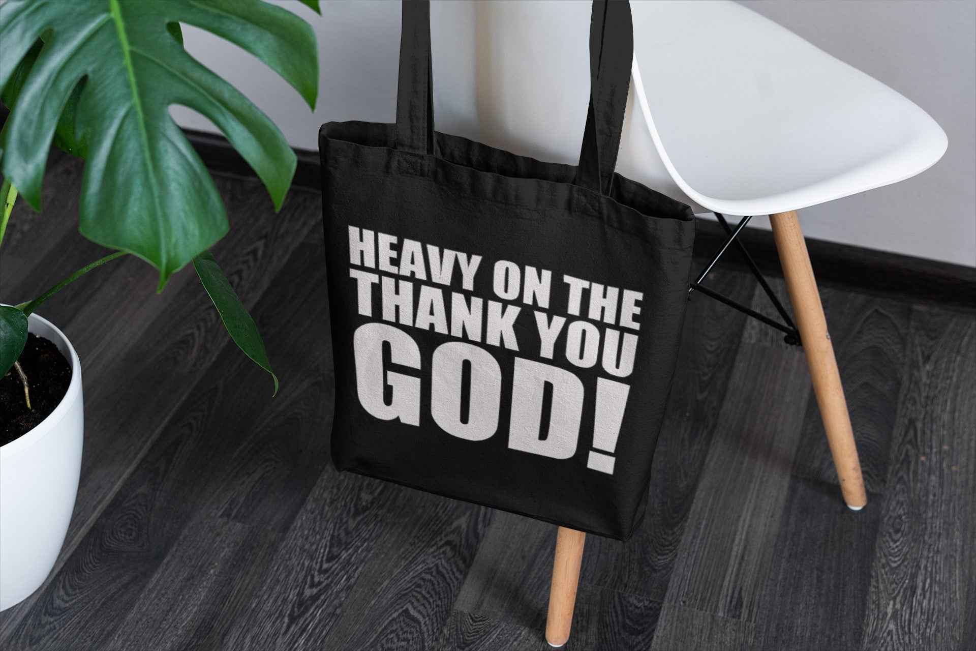 Inspirational Canvas Tote Shopping Bag, Reusable Bag with 'Heavy on the Thank You GOD!' Message
