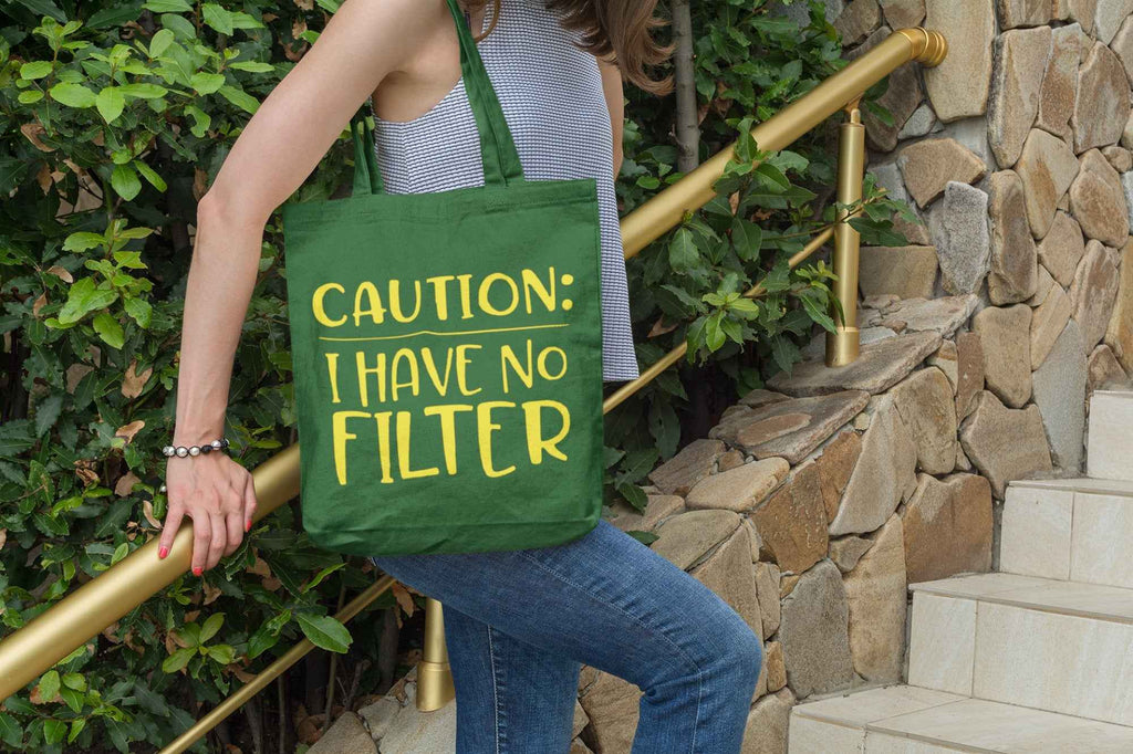 Funny Canvas Tote Bag, Green with Yellow Text, Caution I Have No Filter