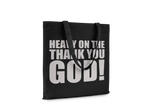 Inspirational Canvas Tote Shopping Bag, Reusable Bag with 'Heavy on the Thank You GOD!' Message