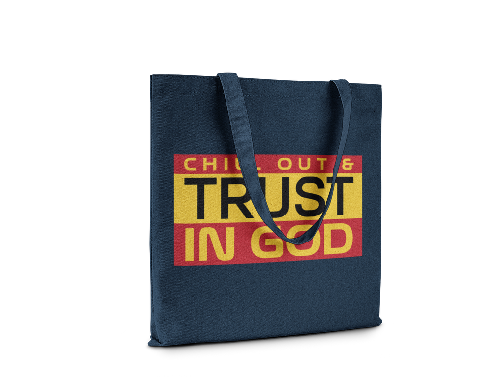 Navy blue tote bag with 'Chill Out & Trust In God' text in yellow and red on a white background