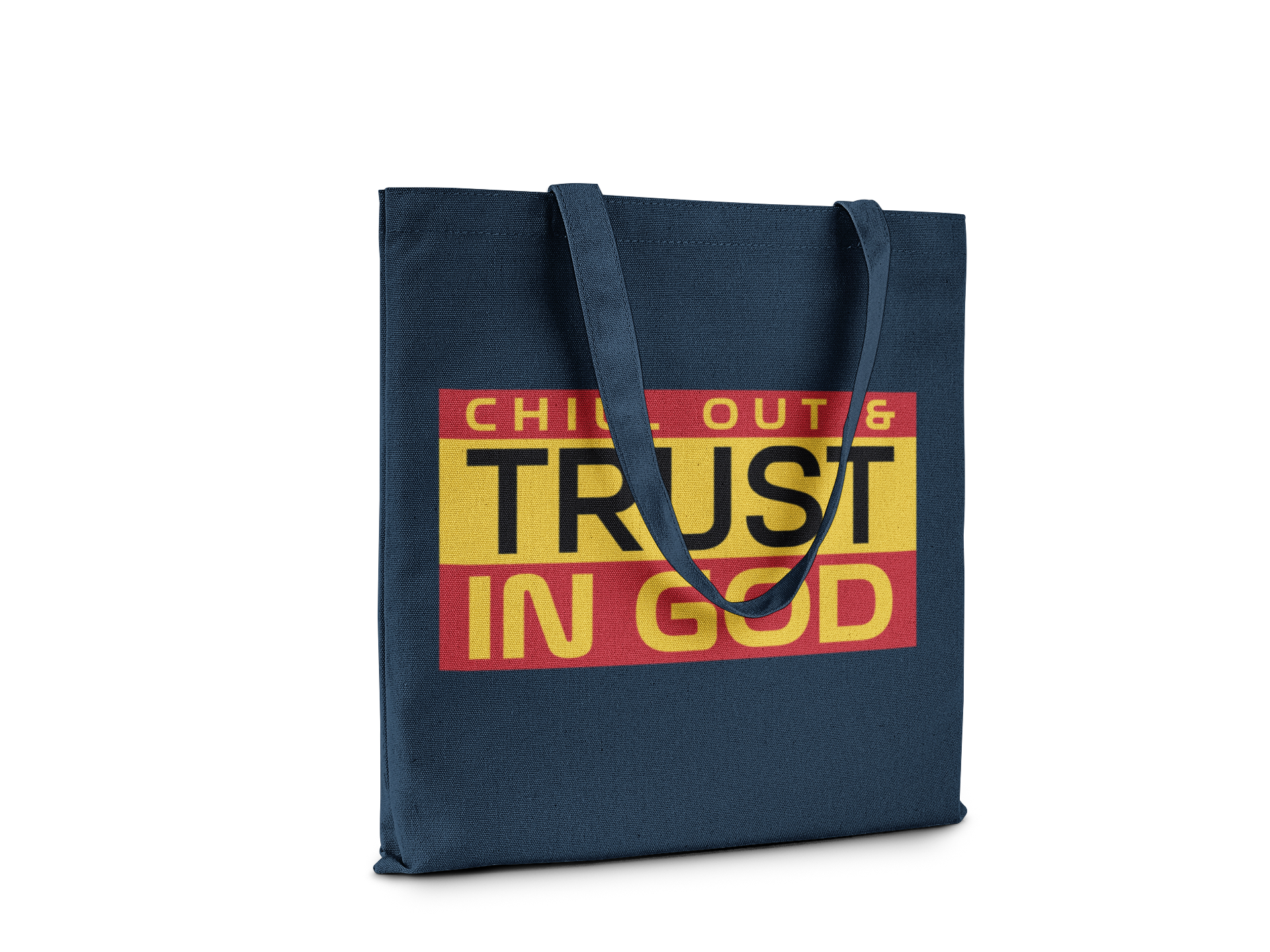Navy blue tote bag with 'Chill Out & Trust In God' text in yellow and red on a white background