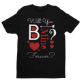 Black t-shirt with Valentine's Day-themed text and graphics on a white background