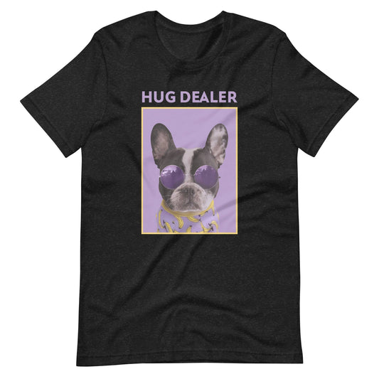 HUG DEALER Unisex t-shirt